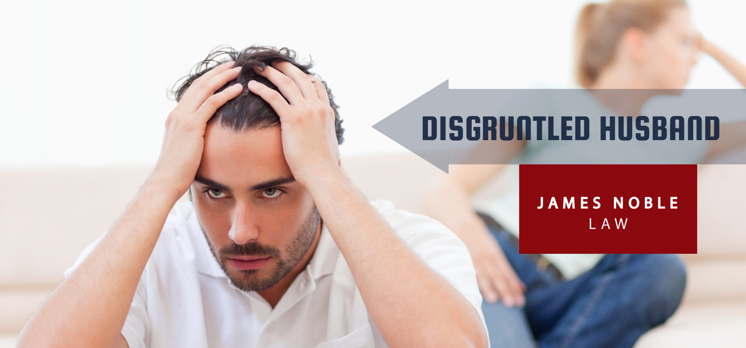 Disgruntled Husband
