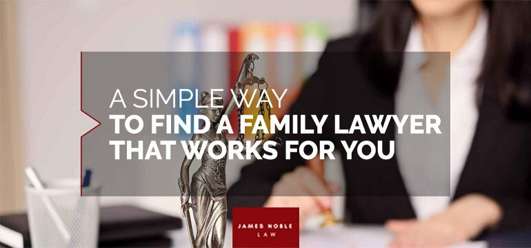 Find Best Family Lawyer Brisbane That Works For You | James Noble Law