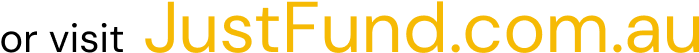 or visit JustFund.com.au-min